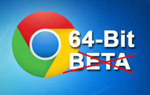 Nachdem die 64-Bit-Version von Chrome bereits erfolgreich in den Entwicklerzweigen Canary und Beta getestet wurden, erhält nun auch der herkömmliche Chrome-Browser 64 Bit-Support. 
