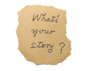 What's your story 