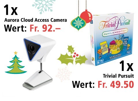 Am 13. Dezember eine Aurora Cloud Access Camera und eine Trivial Pursuit Familien Edition gewinnen 