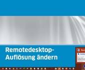 Remotedesktop-Auflösung ändern (Teaser)