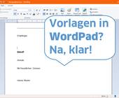 Screenshot WordPad, Schriftzug: Vorlagen in WordPad? Na, klar!