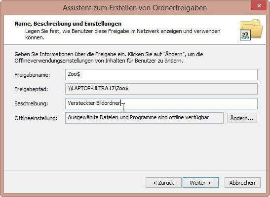 Versteckte Freigaben: Wenn Sie einem Freigabenamen das Dollarzeichen $ hinzufügen, dann wird die Freigabe nicht angezeigt.