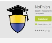 Mit NoPhish Internetbetrug spielend erkennen lernen