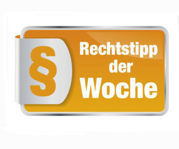 Rechtstipp der Woche 