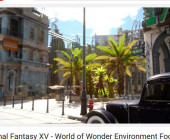 Video zeigt atemberaubende Spielwelt von FINAL FANTASY XV