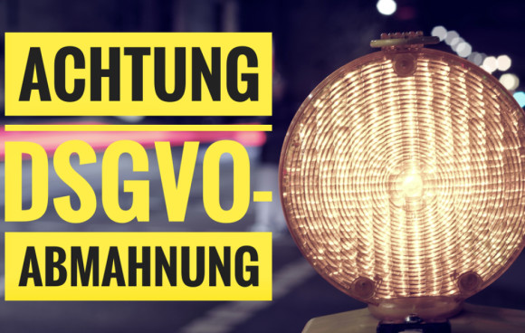 DSGVO Abmahnung 